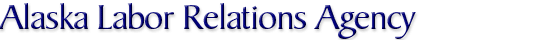 Alaska Labor Relations Agency