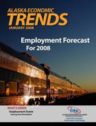 Click to read January 2008 Alaska Economic Trends